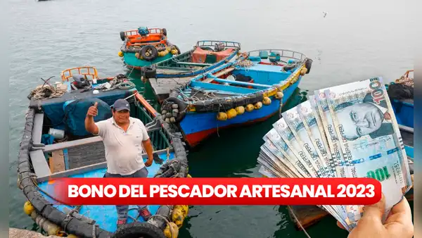 Bono del pescador de S/700: ¿cuándo se paga y cómo saber si soy beneficiario?