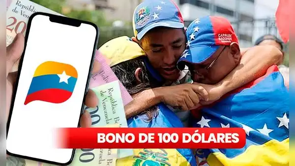 NUEVO BONO de la Patria de 100 dólares: ¿cómo COBRAR HOY? AQUÍ la GUÍA FÁCIL