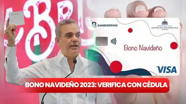 Brisita Navideña 2023: ¿cómo COBRAR el BONO NAVIDEÑO de 1.500 pesos en República Dominicana?
