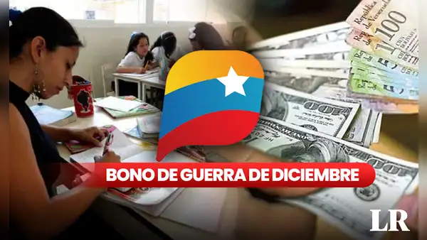 Bono de Guerra para docentes HOY: inicia el pago de diciembre a trabajadores del MPPE