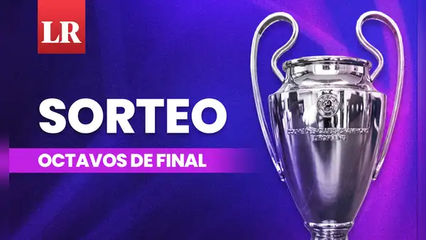 VER sorteo Champions League EN VIVO: TRANSMISIÓN de la ceremonia de los cruces por los octavos