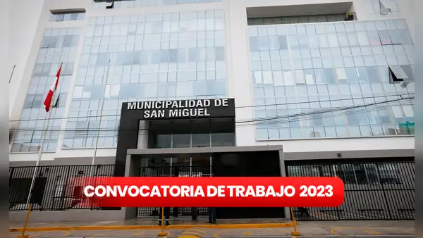 Trabaja en San Miguel: entidad ofrece 45 empleos con sueldos de S/2.200