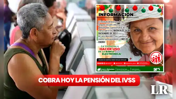 Pensión IVSS: cobra HOY el DEPÓSITO de enero 2024 del Seguro Social