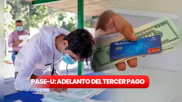 PASE-U 2024 ¿se adelantó el tercer pago en Listo Wallet? Este es el comunicado oficial