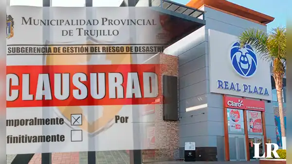 Real Plaza Trujillo fue clausurado por municipio provincial: ¿hasta cuándo y por qué motivo?