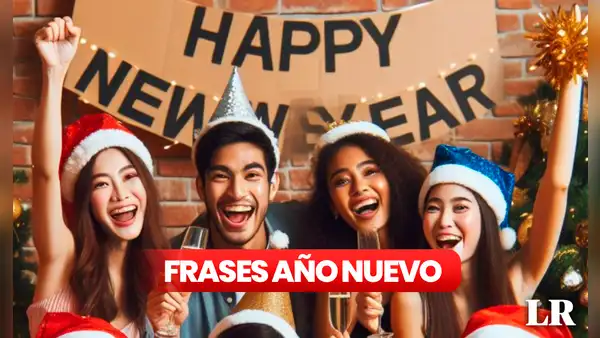 FRASES por Año Nuevo 2024: palabras y saludos cortos este 1 de enero