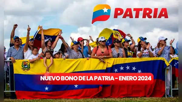 Nuevo Bono de la Patria, enero 2024: COBRA HOY subsidio de 162 bolívares mediante Sistema Patria