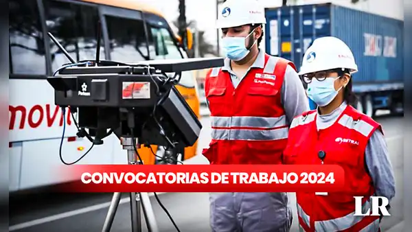 ¡Trabaja en Lima y La Libertad! Sutrán abre convocatoria con sueldos de hasta S/8.000