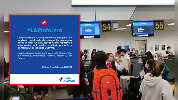 Aeropuerto Jorge Chávez: LAP anuncia hoy retrasos debido a separación entre vuelos