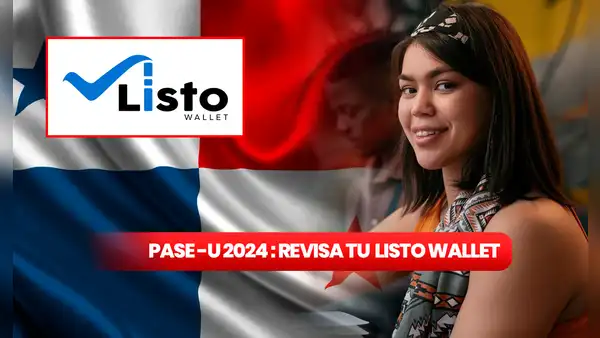 PASE-U 2024: verifica el pago de tu bono por Listo Wallet en 3 pasos y entérate cuándo cobrarlo