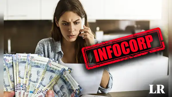 ¿En cuánto tiempo mi DEUDA dejará de figurar en Infocorp? Especialista lo explica