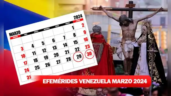 Efemérides en Venezuela MARZO 2024: esta es la lista completa de festividades del mes