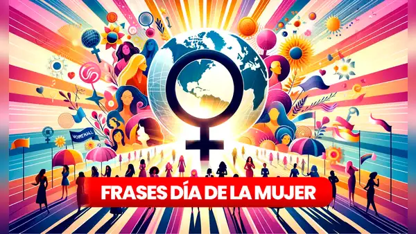 FRASES CORTAS por el Día de la Mujer 2024: mensajes e imágenes para compartir este 8 de marzo