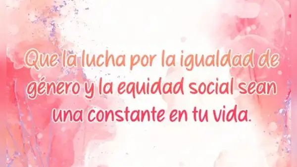 FRASES cortas por el Día de la Mujer 2024: palabras, imágenes y saludos para compartir HOY, 8 de marzo