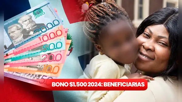 Bono $1.500 en República Dominicana 2024: ¿cómo saber si soy BENEFICIARIA del Bono Madre? | GUÍA RÁPIDA