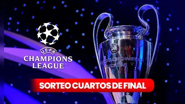 Sorteo cuartos de final de la Champions League EN VIVO: clasificados, horario y dónde ver la ceremonia