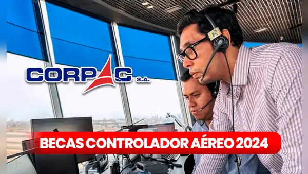 Postula al curso GRATIS de controlador aéreo en Corpac: requisitos, plazos y cómo inscribirme