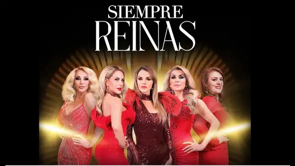 ‘Siempre reinas 2’: ¿a qué hora y cómo ver el popular reality mexicano?