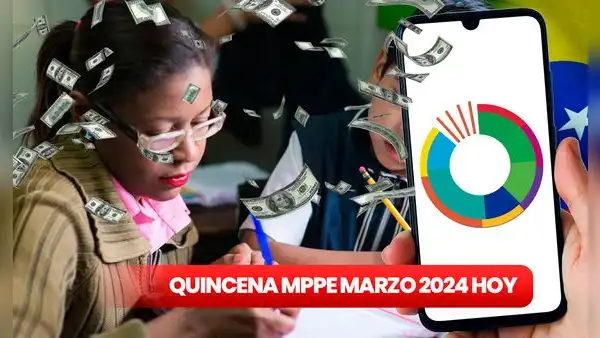 Pagos MPPE, 29 de marzo 2024: revisa la SEGUNDA QUINCENA, Cestaticket, bonos y ÚLTIMAS NOTICIAS
