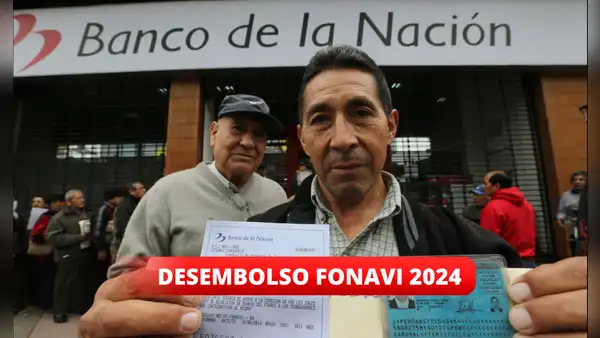 FONAVI 2024: cuándo se paga, lista de beneficiarios y lo ÚLTIMO que se sabe de la devolución en abril