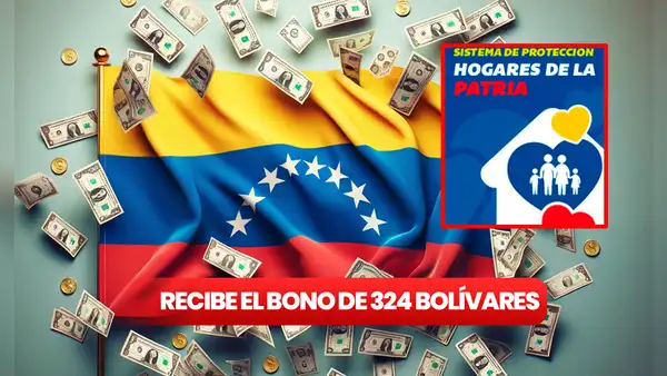 BONO de 324 y 270 bolívares en Patria: entérate de cómo recibir los NUEVOS MONTOS y LINK para registrarte
