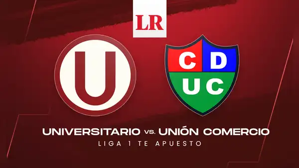 Universitario vs. Unión Comercio EN VIVO: hora, canal y alineaciones por el Torneo Apertura