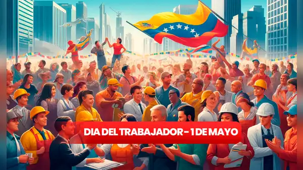 Día del Trabajador en Venezuela 2024: imágenes y frases para dedicar este 1 de mayo