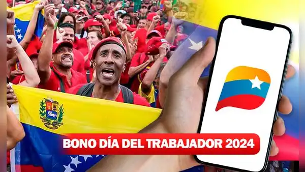 Bono Día del Trabajador 2024: este es el CRONOGRAMA OFICIAL de pago del NUEVO MONTO en Venezuela
