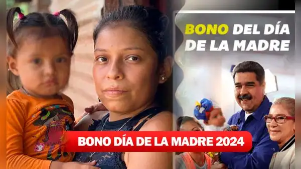 Bono Madre mayo 2024: REVISA cómo CONSULTAR y ACTIVAR este subsidio en Venezuela