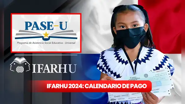 Becas Ifarhu, PASE-U 2024: esta es la ÚLTIMA SEMANA para cobrar la beca digital por cheque