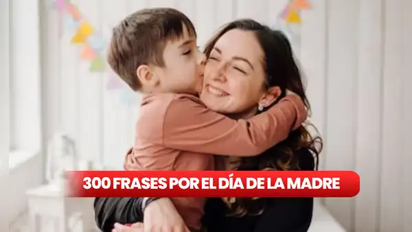 ▶ ¡Feliz Día de la Madre! FRASES bonitas para celebrar con gratitud y amor