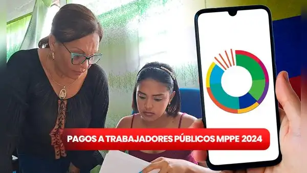 Pagos MPPE, 14 de mayo 2024: segunda quincena, CESTATICKET, bonos y últimas BUENAS noticias