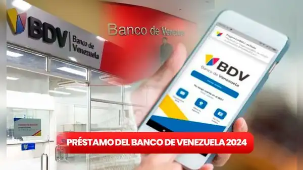 Banco de Venezuela en línea 2024: REVISA los 5 pasos para obtener el préstamo de 385 dólares