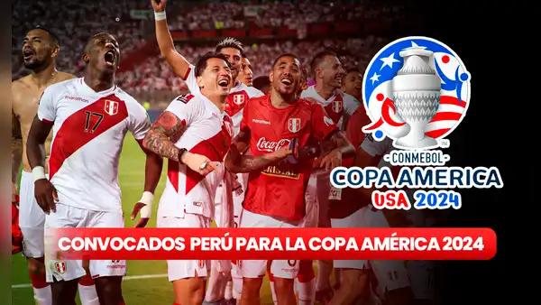 Lista CONFIRMADA de Jorge Fossati en la selección peruana para la Copa América 2024