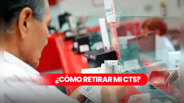 Retiro CTS hoy vía BCP, Scotiabank y más: consulta el procedimiento para liberar tu dinero desde este 27 de mayo