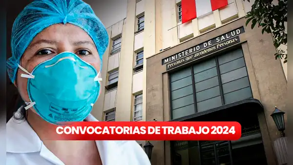 ¿Ya salieron los resultados? Minsa abrió convocatoria CAS para titulados y técnicos con sueldos de hasta S/13.000