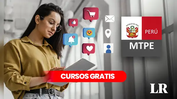95 cursos GRATIS con certificado del MTPE: descubre cuáles son y cómo inscribirte