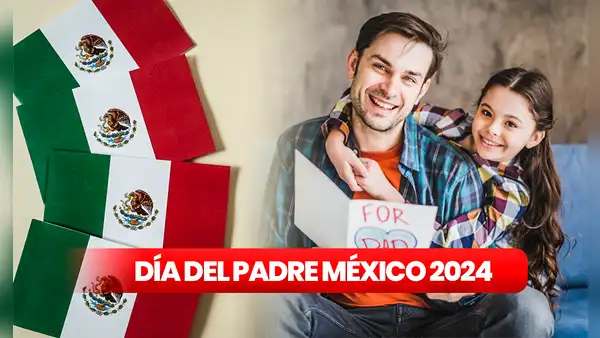 Día del Padre en México 2024: ¿cuándo es y en qué estados hay FERIADO para esa fecha?