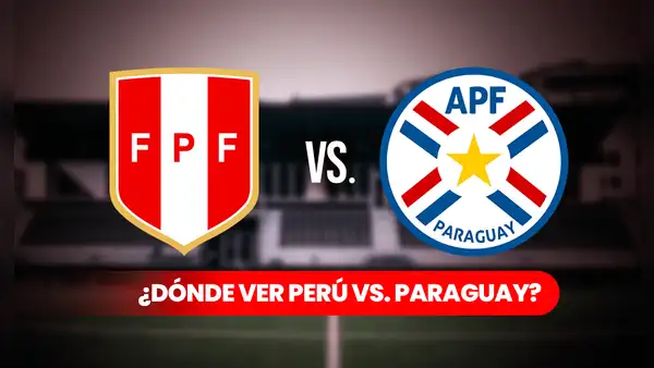 ¿Dónde ver Perú vs. Paraguay EN VIVO por el amistoso previo a la Copa América?