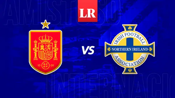 España vs. Irlanda del Norte EN VIVO: ¿a qué hora juegan y dónde ver el amistoso previo a la Eurocopa?