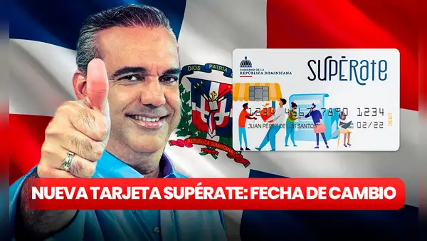 Tarjeta Supérate, junio 2024: FECHA OFICIAL para RENOVARLA y COBRAR los Bonos de Abinader