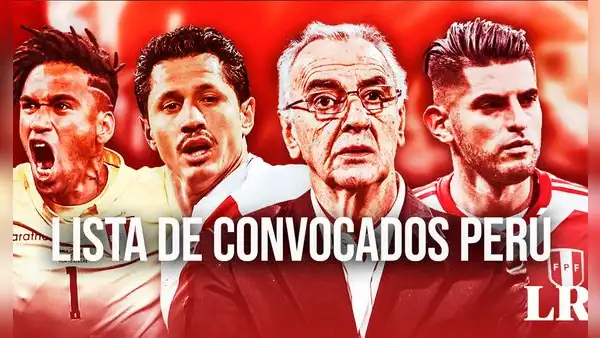 Lista de convocados de la selección peruana: CONOCE a los 26 elegidos por Fossati para la Copa América
