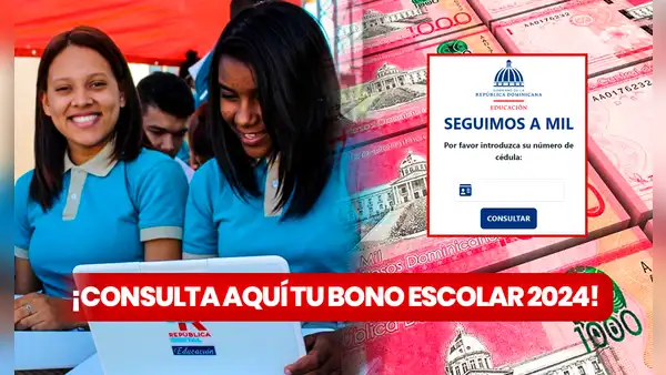 Consultar Bono Escolar 2024: LINK para verificar con CÉDULA si accedes a los $1.000 pesos por hijo en República Dominicana