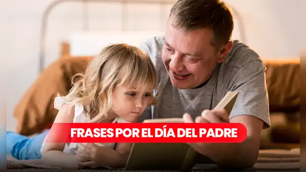 100 SALUDOS por el Día del Padre: palabras y frases para dedicar a tu amigo, esposo o hermano por WhatsApp