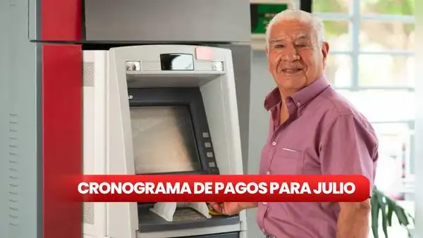 Este es el CRONOGRAMA de pagos del Banco de la Nación: revisa las fechas para cobrar pensiones y sueldos en julio