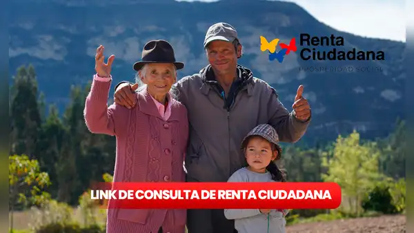 ¿Cómo hago para saber si soy beneficiario de Renta Ciudadana? LINK de consulta de Prosperidad Social