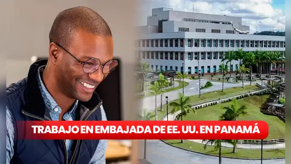 ¡Embajada de EE. UU. en Panamá ofrece trabajo con salario de US$40.000! Revisa todos los requisitos