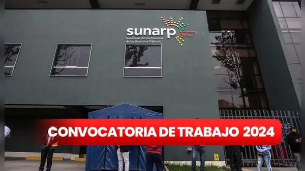 ¿Necesitas trabajo? Gana hasta 6.000 soles en puestos que ofrece Sunarp en Tacna, Arequipa, Lima y Cusco