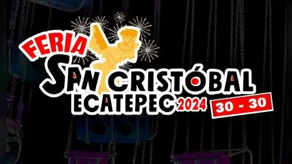 Feria San Cristóbal Ecatepec 2024: boletos, fechas y cartelera de artistas confirmados