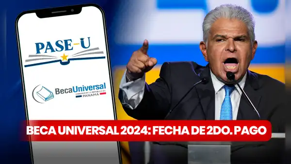 ¿Cuándo pagan la Beca Universal 2024? Fecha oficial de IFARHU para el segundo desembolso del PASE-U